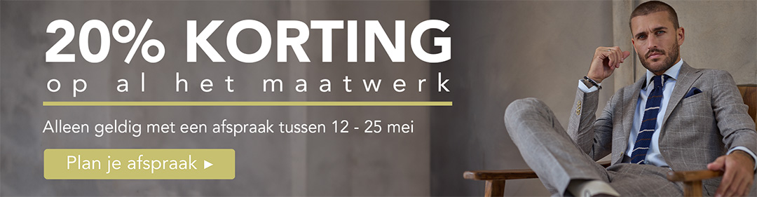 Maatwerk afspraak met 20% korting